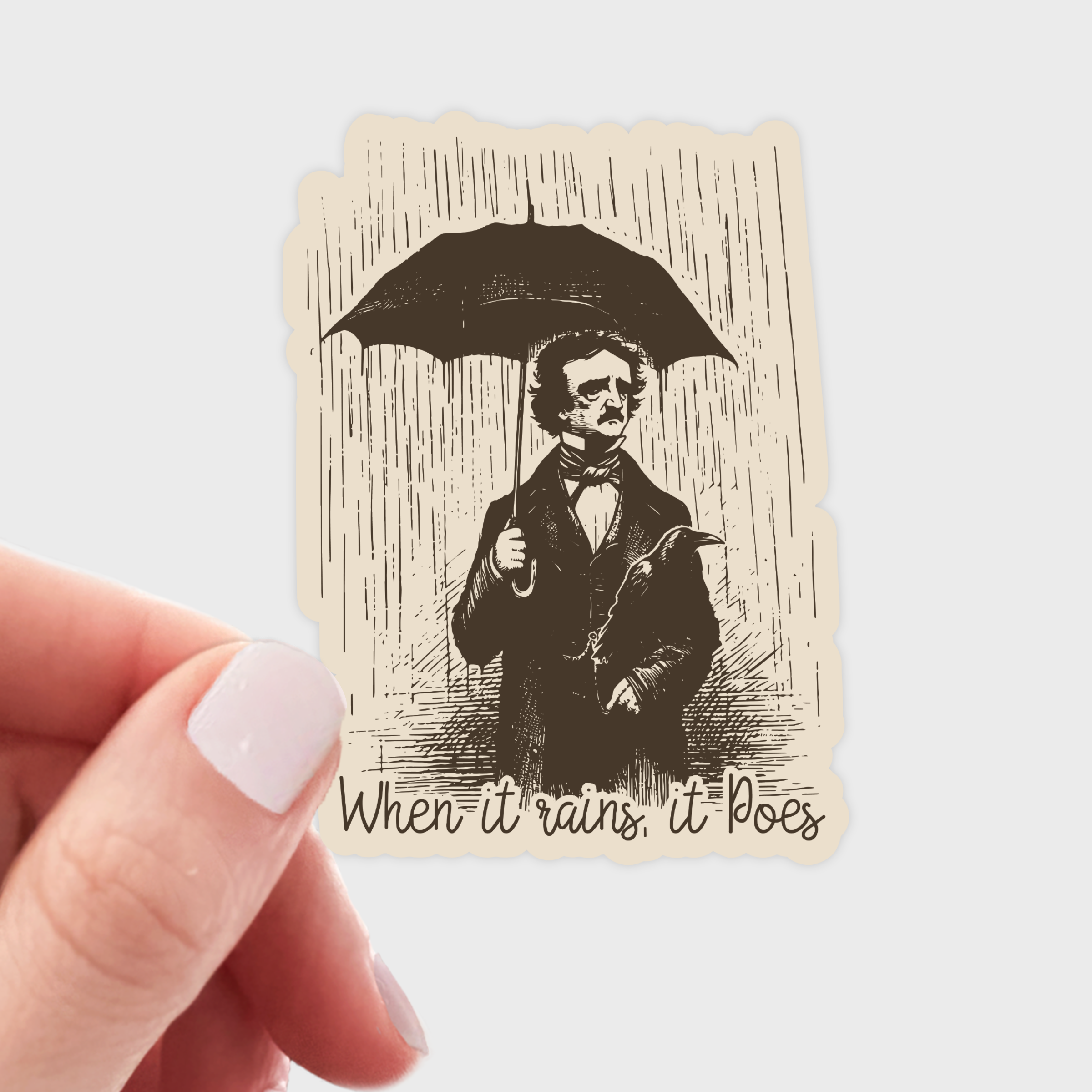 When It Rains It Poes Sticker
